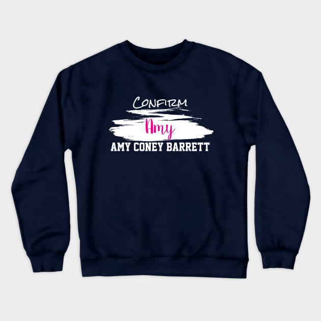 Amy Coney Barrett, ACB, Confirm Amy Crewneck Sweatshirt by VanTees